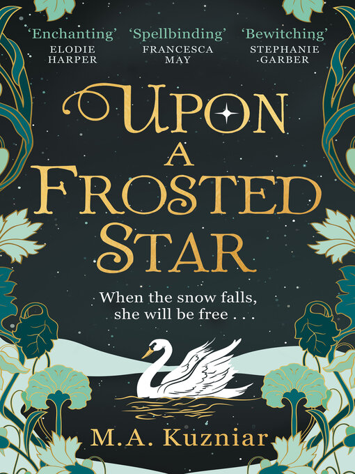 Title details for Upon a Frosted Star by M.A. Kuzniar - Available